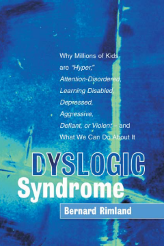 Dyslogic Syndrome Dyslogic Syndrome