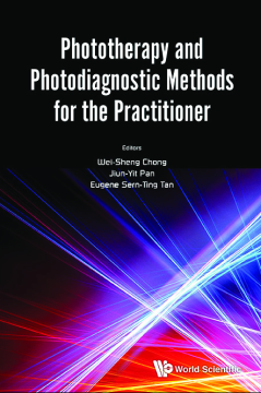 Phototherapy And Photodiagnostic Methods For The Practitioner Phototherapy And Photodiagnostic Methods For The Practitioner