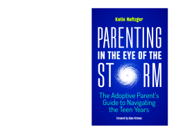 Parenting in the Eye of the Storm Parenting in the Eye of the Storm