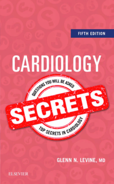 Cardiology Secrets E-Book Cardiology Secrets E-Book