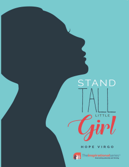 Stand Tall Little Girl Stand Tall Little Girl