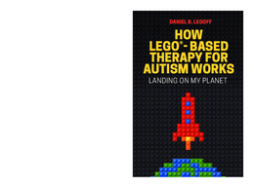 How LEGO®-Based Therapy for Autism Works