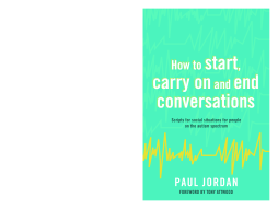 How to start, carry on and end conversations