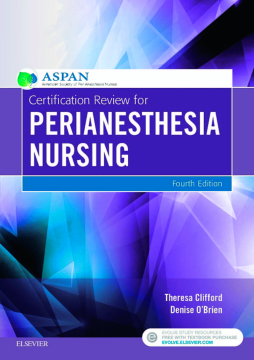 Certification Review for PeriAnesthesia Nursing - E-Book Certification Review for PeriAnesthesia Nursing - E-Book