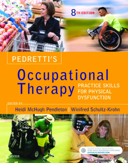 Pedretti's Occupational Therapy - E-Book Pedretti's Occupational Therapy - E-Book