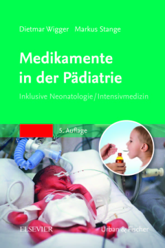 Medikamente in der Pädiatrie Medikamente in der Pädiatrie