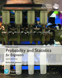 Miller & Freund's Probability and Statistics for Engineers, Global Edition Miller & Freund's Probability and Statistics for Engineers, Global Edition
