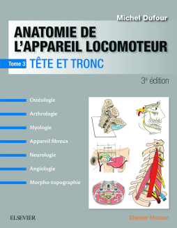 Anatomie de l'appareil locomoteur - Tome 3 Anatomie de l'appareil locomoteur - Tome 3