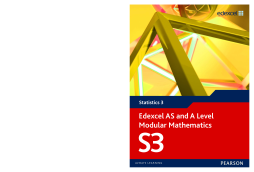Edexcel AS and A Level Modular Mathematics Statistics 3 S3 Edexcel AS and A Level Modular Mathematics Statistics 3 S3