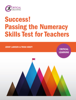 Success! Passing the Numeracy Skills Test for Teachers Success! Passing the Numeracy Skills Test for Teachers