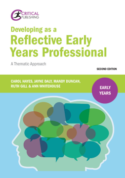 Developing as a Reflective Early Years Professional Developing as a Reflective Early Years Professional