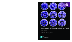 Becker's World of the Cell, Global Edition Becker's World of the Cell, Global Edition