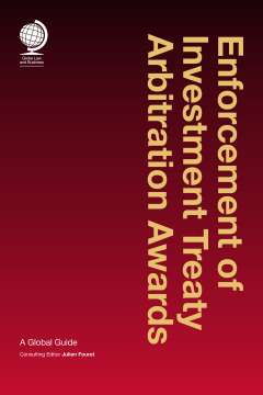Enforcement of Investment Treaty Arbitration Awards Enforcement of Investment Treaty Arbitration Awards