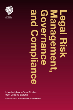 Legal Risk Management, Governance and Compliance Legal Risk Management, Governance and Compliance
