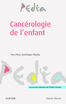Cancérologie de l'enfant Cancérologie de l'enfant
