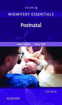 Midwifery Essentials: Postnatal E-Book Midwifery Essentials: Postnatal E-Book