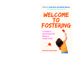 Welcome to Fostering Welcome to Fostering
