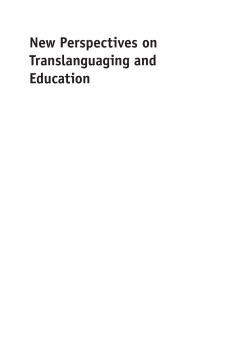 New Perspectives on Translanguaging and Education New Perspectives on Translanguaging and Education