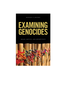 Examining Genocides Examining Genocides