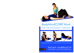 BodyMindCORE Work for the Movement Therapist BodyMindCORE Work for the Movement Therapist