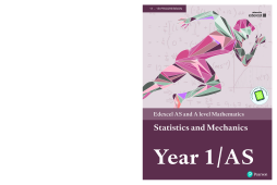 Edexcel AS and A level Mathematics Statistics & Mechanics Year 1/AS Textbook + e-book Edexcel AS and A level Mathematics Statistics & Mechanics Year 1/AS Textbook + e-book