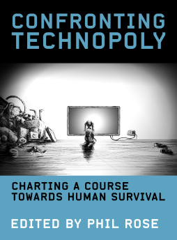 Confronting Technopoly Confronting Technopoly
