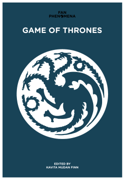 Fan Phenomena: Game of Thrones Fan Phenomena: Game of Thrones