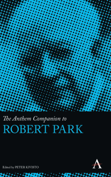 The Anthem Companion to Robert Park The Anthem Companion to Robert Park