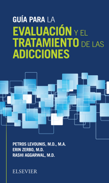 Guía para la evaluación y el tratamiento de las adicciones Guía para la evaluación y el tratamiento de las adicciones