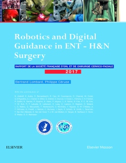 Robotics and Digital Guidance in ENT-H&N Surgery Robotics and Digital Guidance in ENT-H&N Surgery