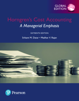 Horngren's Cost Accounting: A Managerial Emphasis, Global Edition Horngren's Cost Accounting: A Managerial Emphasis, Global Edition