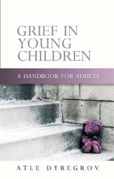 Grief in Young Children Grief in Young Children