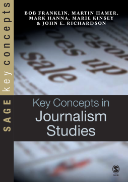 Key Concepts in Journalism Studies Key Concepts in Journalism Studies