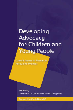 Developing Advocacy for Children and Young People Developing Advocacy for Children and Young People