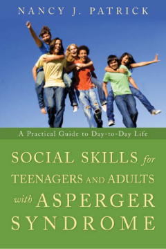 Social Skills for Teenagers and Adults with Asperger Syndrome
