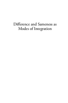Difference and Sameness as Modes of Integration
