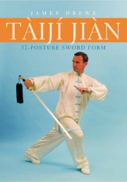 Tàijí Jiàn 32-Posture Sword Form Tàijí Jiàn 32-Posture Sword Form