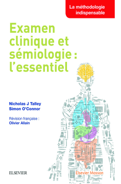 Examen clinique et sémiologie : l'essentiel Examen clinique et sémiologie : l'essentiel