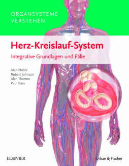 Organsysteme verstehen - Herz-Kreislauf-System Organsysteme verstehen - Herz-Kreislauf-System
