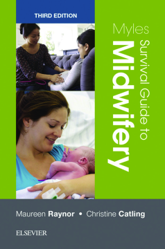 Myles Survival Guide to Midwifery E-Book Myles Survival Guide to Midwifery E-Book