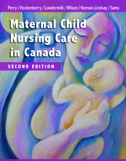 Maternal Child Nursing Care in Canada - E-Book Maternal Child Nursing Care in Canada - E-Book