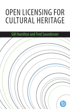 Open Licensing for Cultural Heritage Open Licensing for Cultural Heritage