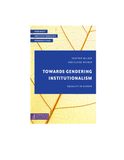 Towards Gendering Institutionalism Towards Gendering Institutionalism