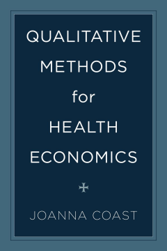 Qualitative Methods for Health Economics Qualitative Methods for Health Economics