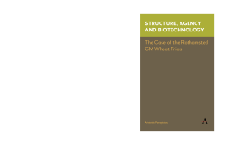 Structure, Agency and Biotechnology Structure, Agency and Biotechnology
