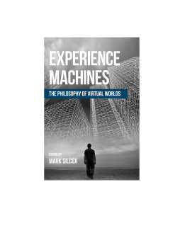 Experience Machines Experience Machines