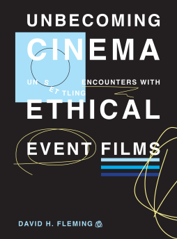 Unbecoming Cinema Unbecoming Cinema