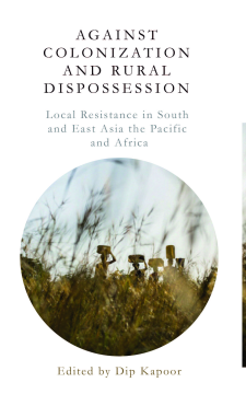 Against Colonization and Rural Dispossession Against Colonization and Rural Dispossession