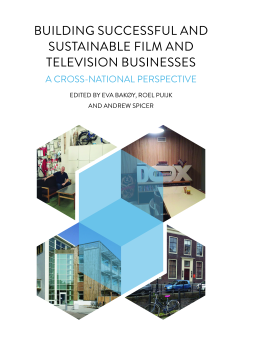 Building Successful and Sustainable Film and Television Businesses Building Successful and Sustainable Film and Television Businesses