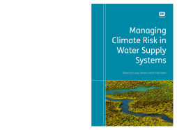 Managing Climate Risk in Water Supply Systems Managing Climate Risk in Water Supply Systems
